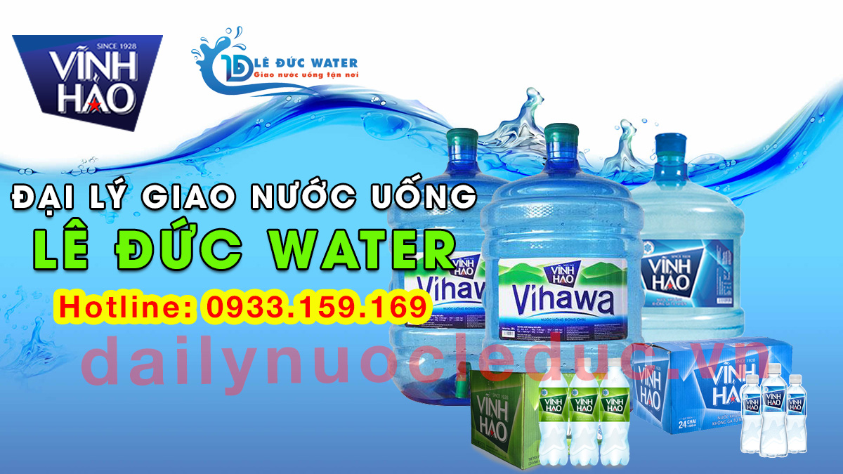 Đại lý nước Vĩnh Hảo Lê Đức